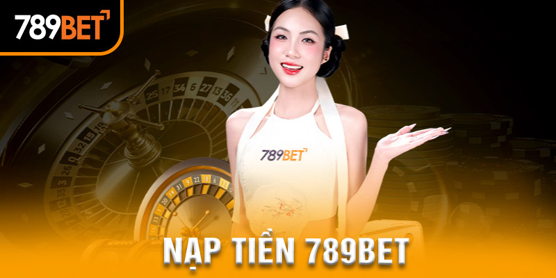nap-tien-789bet